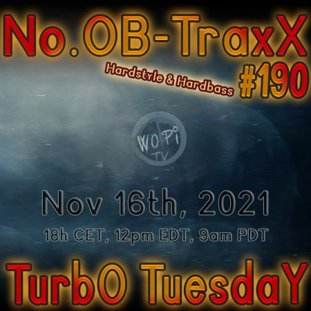 #190 - TurbO TuesdaY w/ Hardstyle, Happy Hardcore & Hardcore